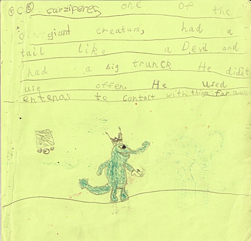 Carziperes, one of the giant creatures, had a tail like a devil and had a big trunk he didn't use often. He used antennaes to contact with things far away.