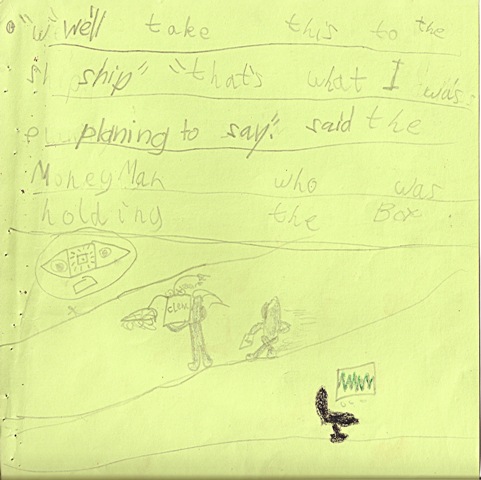 'We'll take this to the ship.' 'That's what I was planning to say,' said the moneyman who was holding the box.